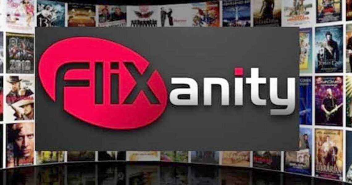 Flixanity – Watch Movies And TV Shows Online 2023